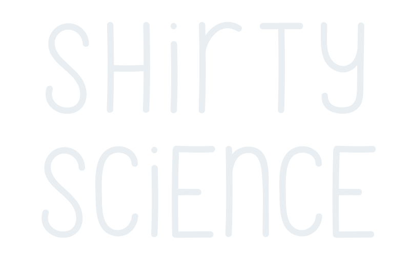 Shirty Science